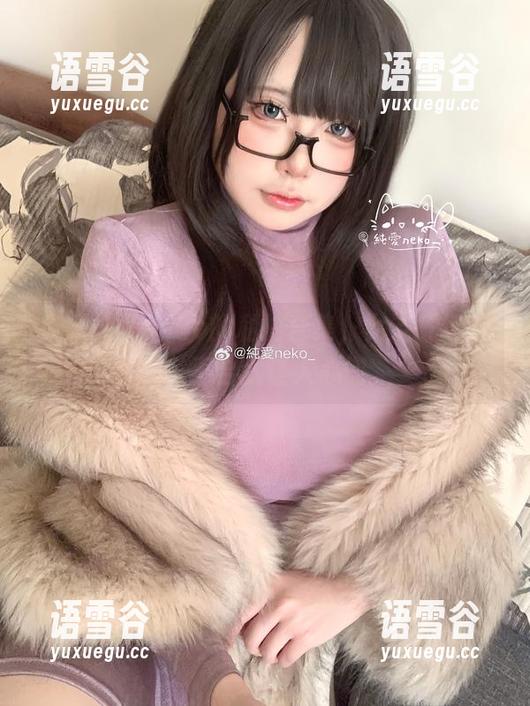 欣赏纯爱neko的私拍合集，女友气场，一言不合就让人心慌。